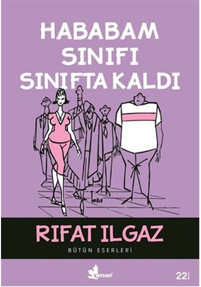 Hababam Sınıfı Sınıfta Kaldı - Rıfat llgaz - Çınar Yayınları