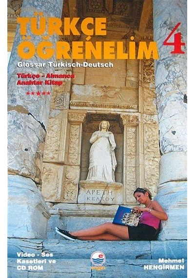 Türkçe Öğrenelim 4 / Türkçe-Almanca Anahtar Kitap - Mehmet Hengirmen - Engin