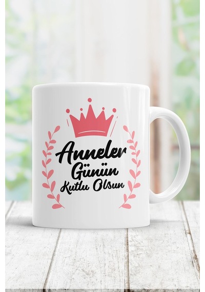 Anneler Günün Kutlu Olsun Kupa Bardak Beyaz
