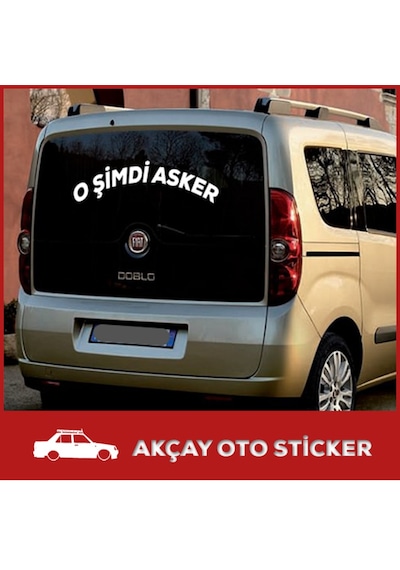 O Şimdi Asker Sticker O Şimdi Asker Araba Sticker Arma Sticker