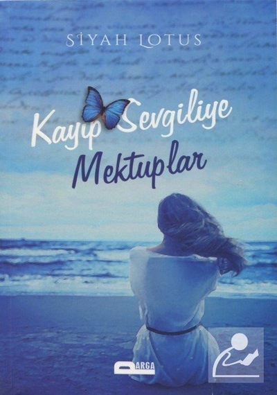 Kayıp Sevgiliye Mektuplar / Siyah Lotus