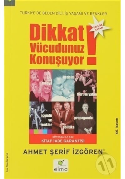 Elma Yayınları Dikkat Vücudunuz Konuşuyor - Ahmet Şerif İzgören