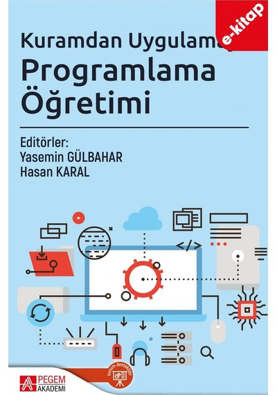 Kuramdan Uygulamaya Programlama Öğretimi E-kitap