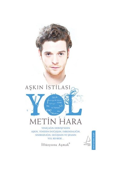Aşkın Istilası Yol - Metin Hara - Destek Yayınları