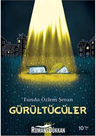 Gürültücüler - Funda Özlem Şeran - Altın Kitaplar