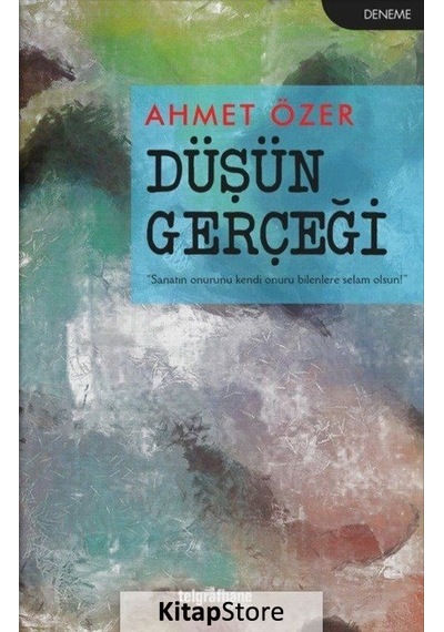 Düşün Gerçeği - Ahmet Özer - Telgrafhane Yayınları