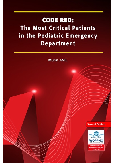 Code Red: The Most Critical Patients İn The Pediatric Emergency Department Second Edition