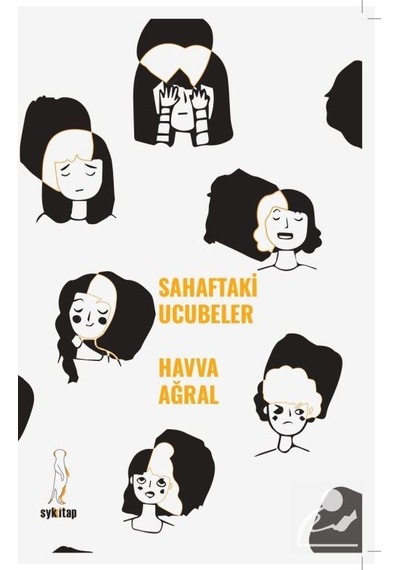 Sahaftaki Ucubeler - Havva Ağral - ŞYK Kitap