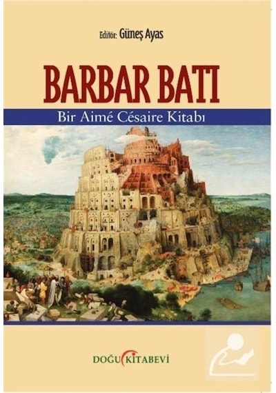 Barbar Batı / Aime Cesaire 9786059093163