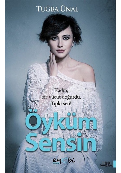 Öyküm Sensin - Tuğba Ünal - Eyobi