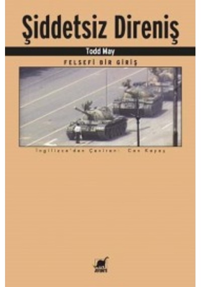 Şiddetsiz Direniş & Felsefi Bir Giriş Todd May Ayrinti Yayinla 9786053140795