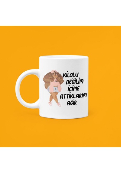 Kilolu Değilim Içime Attıklarım Ağır Baskılı Seramik Beyaz Kupa