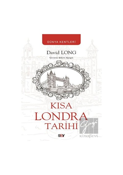 Kısa Londra Tarihi -  Say Yayınları