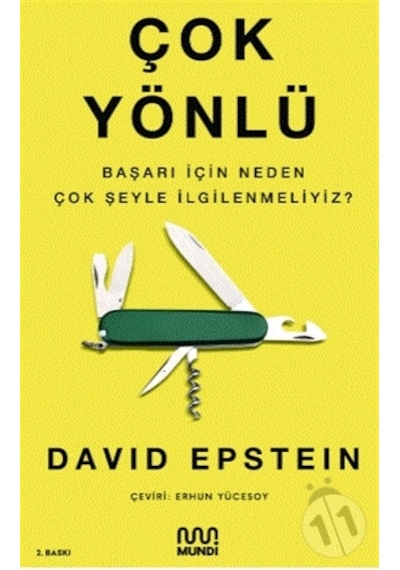 Çok Yönlü Başarı için Neden Çok Şeyle İlgilenmeliyiz?