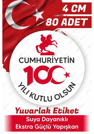 29 Ekim Kutlama Stickerı - Cumhuriyetin 100. Yılı Süsleme Sticker 4cm 80 Adet, 100 Yıl Kutlama