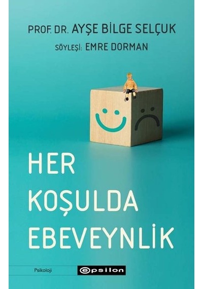 Her Koşulda  Ebeveynlik