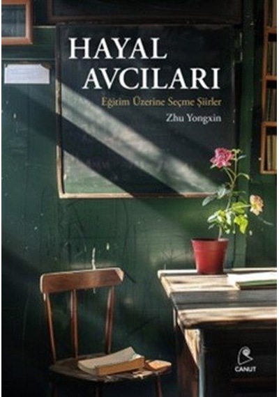 Hayal Avcıları / Zhu Yongxin
