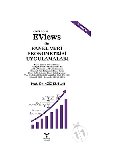 Eviews ile Panel Veri Ekonometrisi Uygulamaları/Aziz Kutlar