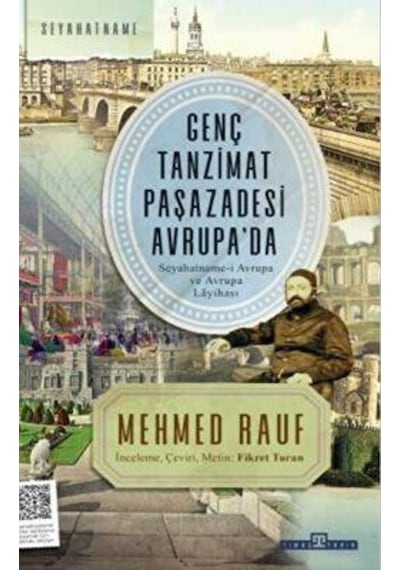 Genç Tanzimat Paşazadesi Avrupada - Mehmed Rauf - Timaş