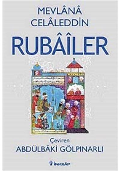 Rubailer - Mevlana Celaleddin-i Rumi - İnkılap Kitabevi