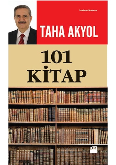 101 Kitap - Taha Akyol - Doğan Kitap