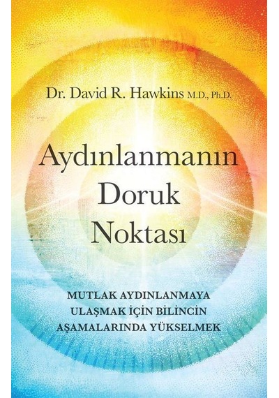 Aydınlanmanın Doruk Noktası / Dr. David R. Hawkins