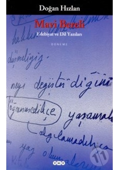 Mavi Bereli / Edebiyat ve Dil Yazıları Doğan Hızlan
