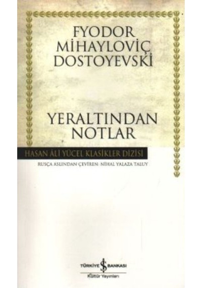 Yeraltından Notlar / Fyodor Mihayloviç Dostoyevski / Türkiye