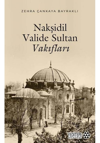 Nakşidil Valide Sultan Vakıfları
