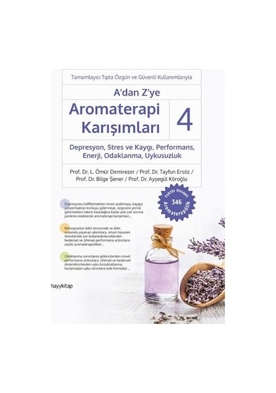 A'dan Z'ye Aromaterapi Karışımları - 4 - Ayşegül Köroğlu - Hayykitap