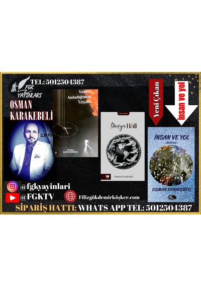 İnsan Ve Yol -makale- Osman Karakebeli/ Fgk Yayınları