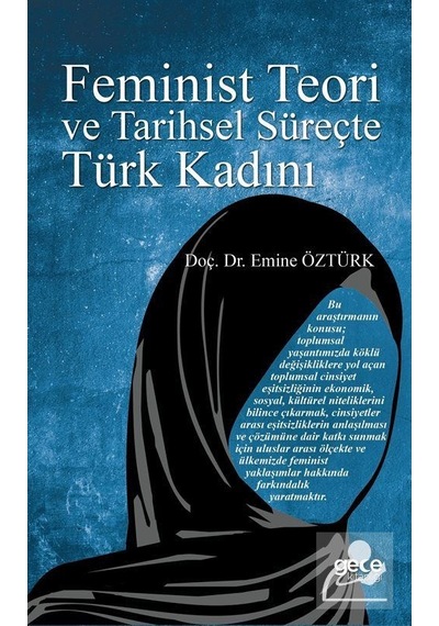 Feminist Teori ve Tarihsel Süreçte Türk Kadını - Emine Öztürk - Gece Kitaplığı