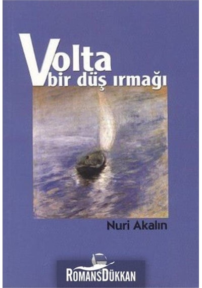 Volta & Bir Düş Irmağı