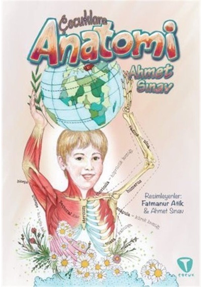 Çocuklara Anatomi / Ahmet Sınav