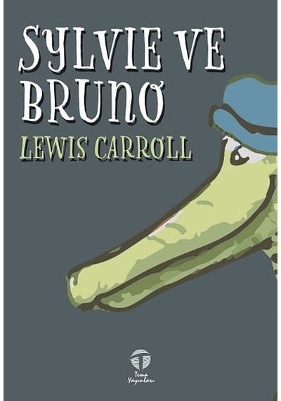 Sylvie ve Bruno - Lewis Carroll - Tema Yayınları