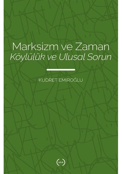 Marksizm Ve Zaman / Kudret Emiroğlu