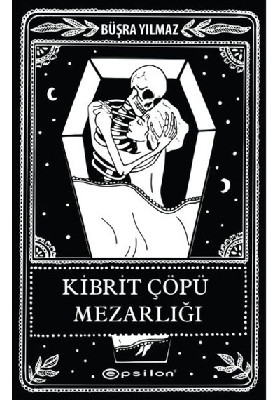 Ölüme Fısıldayan Adam 2 - Kibrit Ü Mezarlığı