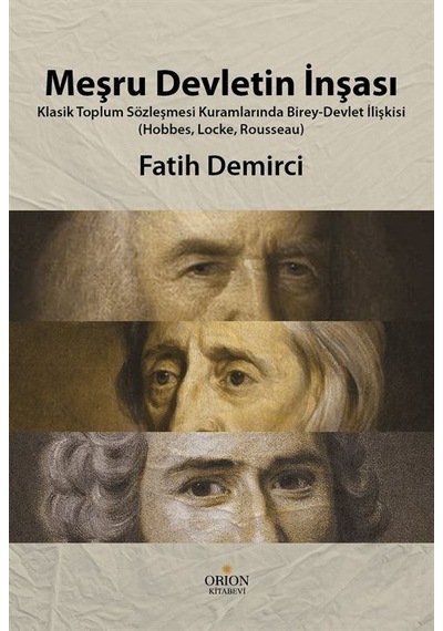 Meşru Devletin İnşası / Fatih Demirci