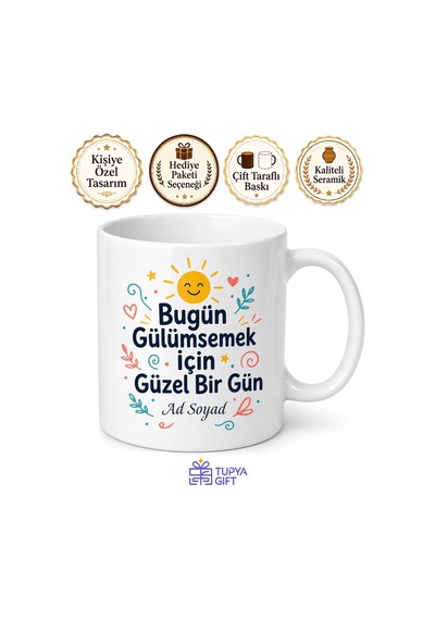 Kişiye Özel Günlük Neşe Mesajlı Baskılı Kupa Bardak Hediye Beyaz / Çok Renkli