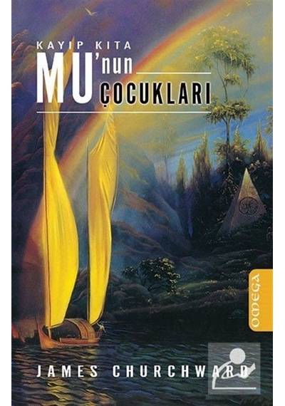 Kayıp Kıta Mu'nun Çocukları / James Churchward