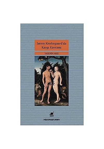 Soren Kierkegaar Da Kaygı Kavramı Sku: Smgstk4479147bc6
