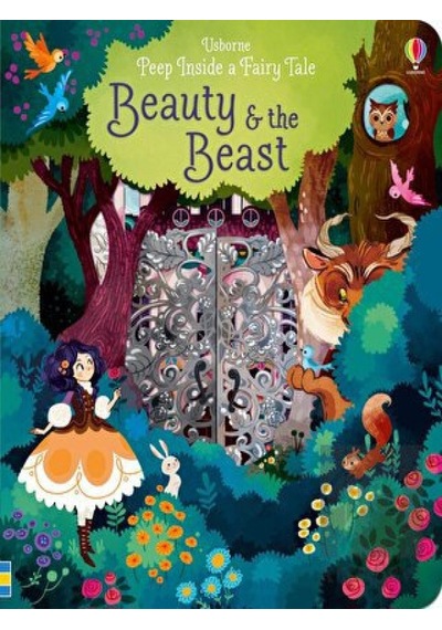 Beauty and the Beast - Peep Inside a Fairy Tale Usborne  -  Usborne