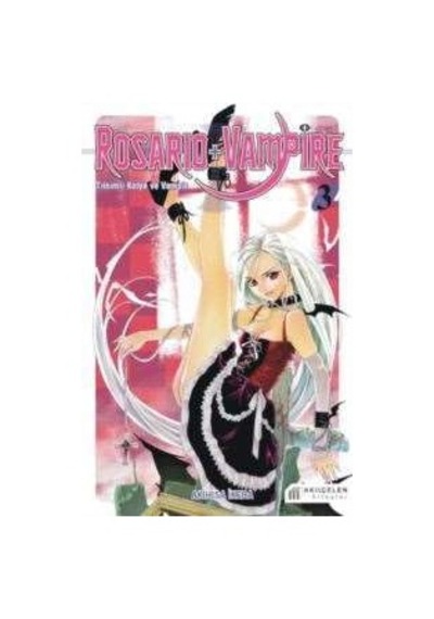 Rosario + Vampire - Tılsımlı Kolye ve Vampir 3 - Akihisa Ikeda - Akılçelen Kitaplar