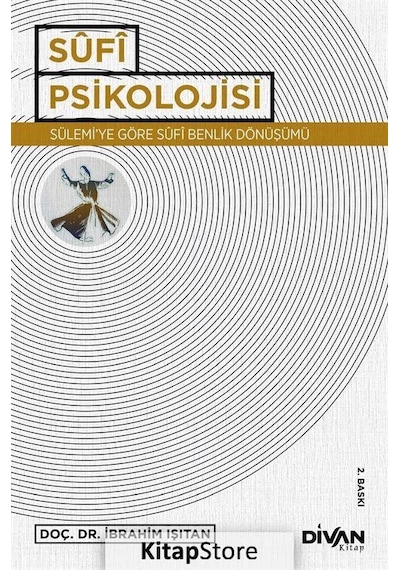 Sufi Psikolojisi - İbrahim Işıtan - Divan Kitap