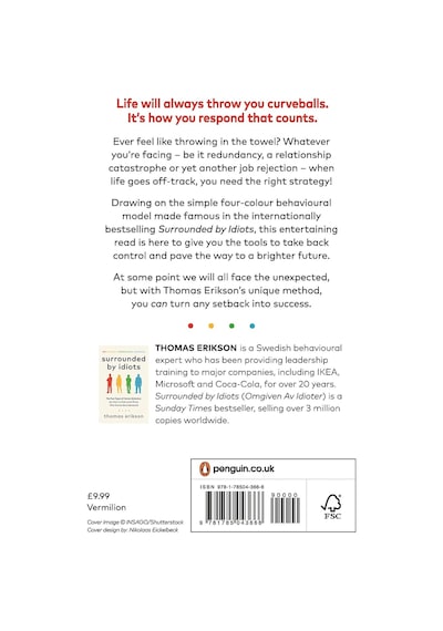 Surrounded By Setbacks: Or, How To Succeed When Everything's Gone Bad