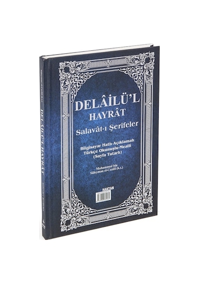 Delâilü'l Hayrât Salavât-ı Şerifeler Ortaboy Açıklamalı Türkçe Okunuşlu Meailli Ebat 16x24