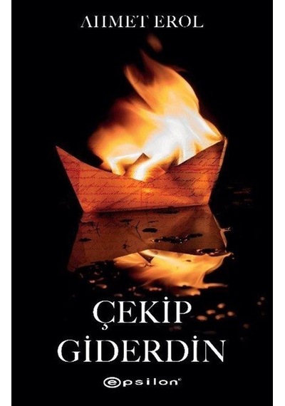 Çekip Giderdin / Ahmet Erol