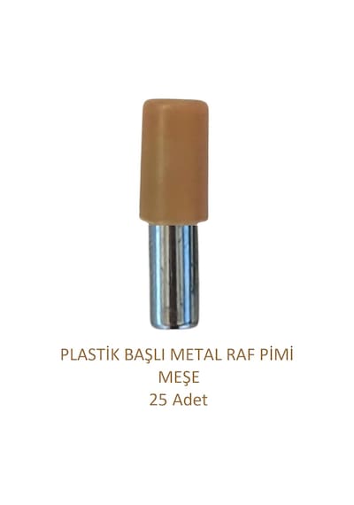 Plastik Başlı Metal Raf Pimi, Meşe 25 Adet Meşe