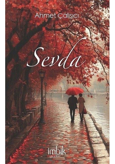Sevda / Ahmet Çalışıcı