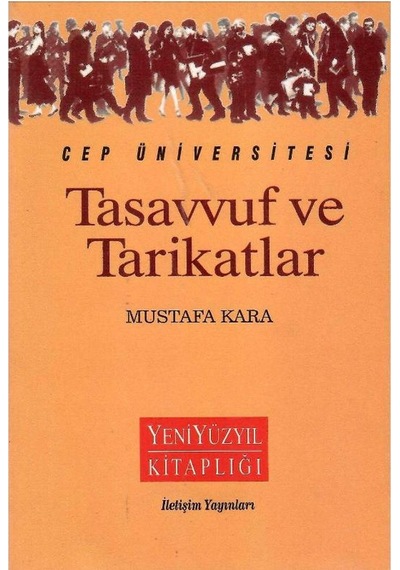 Cep Üniversitesi - Tasavvuf Ve Tarikatlar - Doç. Dr. Mustafa Kara